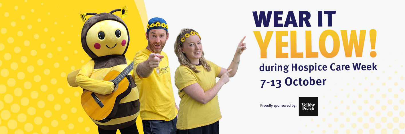 St Margaret's Hospice Care - Wear It Yellow